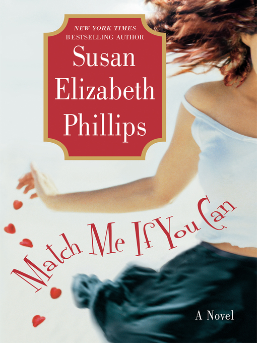 Title details for Match Me If You Can by Susan Elizabeth Phillips - Wait list